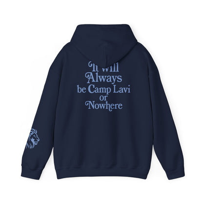 Camp Lavi Hoodie — "Camp Lavi or Nowhere" Retro Camp Sweatshirt